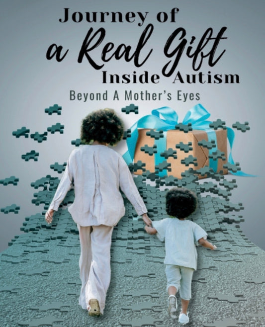 Journey Of a Real Gift Inside Autism Book