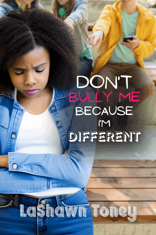 Don’t Bully Me Because I’m Different